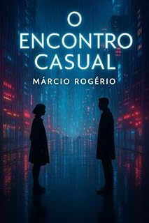 Livro O Encontro Casual : Quando a dor encontra a esperança e o amor aprende a recomeçar