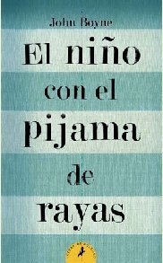 El nino con el pijama de rayas/ The Boy in the Striped Pajamas (Letras De Bolsillo/ Pocket Letters) (Spanish Edition) by John Boyne (2009) Paperback