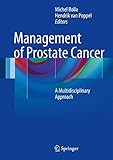 Management of Prostate Cancer: A Multidisciplinary