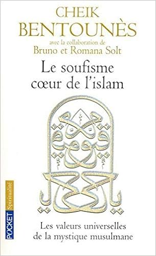 Amazon Fr Le Soufisme Coeur De L Islam Les Valeurs Universelles De La Mystique Islamiste Bentounes Cheikh Khaled Solt Romana Solt Bruno Solt Romana Livres Amazon Fr Le Soufisme Coeur De L Islam Les Valeurs Universelles De La Mystique Islamiste Bentounes Cheikh Khaled Solt Romana Solt Bruno Solt Romana Livres