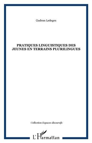 Pratiques linguistiques des jeunes en terrains plurilingues