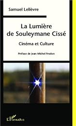 "La  lumière" de Souleymane Cissé