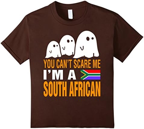 Kids You Cant Scare Me South African Country Halloween Tshirt 6 Brown