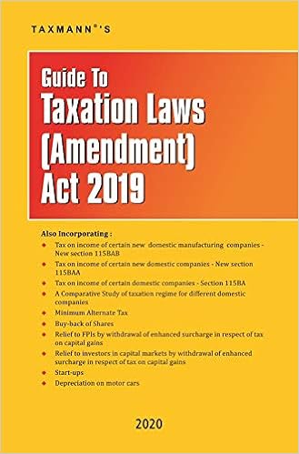 Taxmann's Guide to Taxation Laws (Amendment) Act 2019 (2020 Edition)