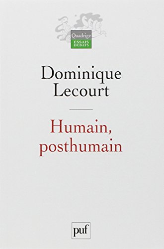 Humain, post-humain