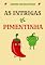 Livro As Intrigas De Pimentinha