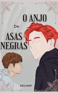 Livro O anjo de asas negras (ENTRE VIDAS Livro 1)