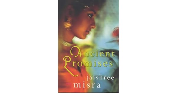 JAISHREE MISRA ANCIENT PROMISES PDF