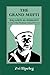 The Grand Mufti by Z. Elpeleg, Shmuel Himelstein