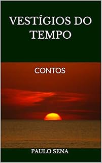 Livro VESTÍGIOS DO TEMPO: CONTOS