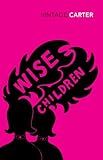 Front cover for the book Wise Children by Angela Carter