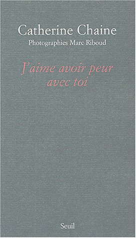J'aime avoir peur avec toi