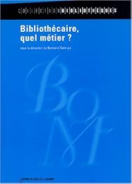 Bibliothécaire, quel métier ?