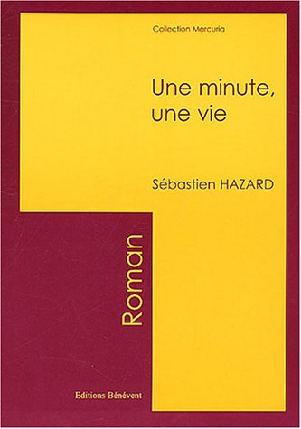 Une  minute, une vie