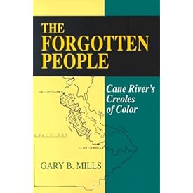 The Forgotten People: Cane River's Creoles of Color