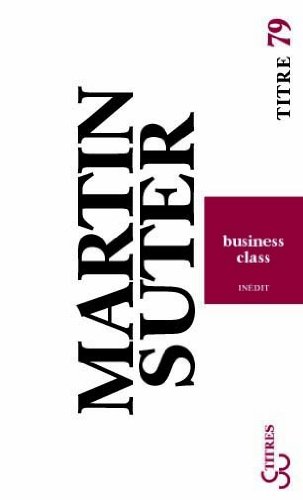 business class by Martin Suter