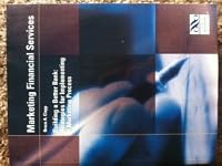 Marketing Financial Services Building A Better Bank: Strategies For Implementing A Marketing Process 0899825788 Book Cover