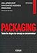 Packaging: Toutes les étapes du concept au consommateur. (Marques & communication) (French Edition) by 