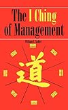 Image de The I Ching of Management: 64 Days to Increase Management Success