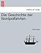 Die Geschichte Der Nordpolfahrten. - Otto Ruehle