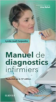 Manuel de diagnostics infirmiers: 15° édition Livres,Sciences, Techniques et Médecine,Médecine