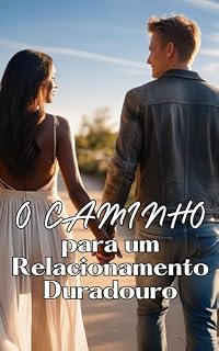 Livro O caminho para um Relacionamento Duradouro