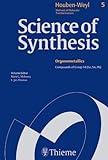 Science of Synthesis Vol. 5 : Houben-Weyl Methods of Molecular Transformations, , 3131121815