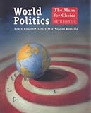 World Politics : The Menu for Choice, Russett, Bruce and Starr, Harvey, 1572597526