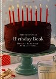 Birthday Cakes Birthday Book: Dates to Remember Year after Year by Kathryn Kleinman