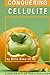 Conquering Cellulite 0978308808 Book Cover
