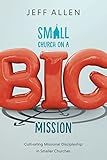 Small Church on a Big Mission by 