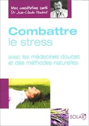 Combattre le stress