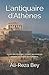 L'antiquaire d'Athènes: CONTE ÉROTIQUE GAY INTERDIT AUX MINEURS initiation, soumission, sexe à pl by Ali-Reza Bey