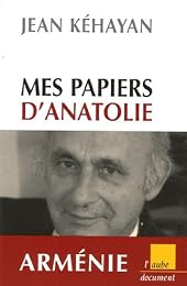 Mes papiers d'Anatolie