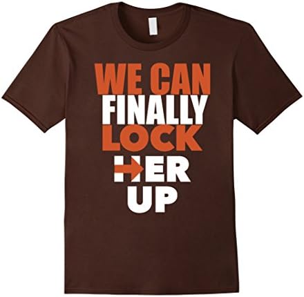 Men's We Can Finally Lock Up Put Her In Jail Trump Victory Tshirt Large Brown