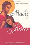 les mains de jesus by