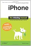 Iphone: Covers All Models With 3.0 Software-including the Iphone 3gs (Missing Manual) by David Pogue