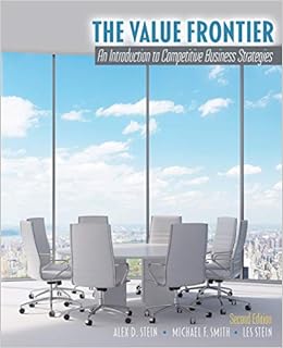 Buy The Value Frontier An Introduction To Competitive Business Strategies Book Online At Low Prices In India The Value Frontier An Introduction To Competitive Business Strategies Reviews Ratings Amazon In The Value Frontier: An Introduction To Competitive Business Strategies, 2022, 2nd Edition