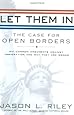 Let Them In: The Case for Open Borders