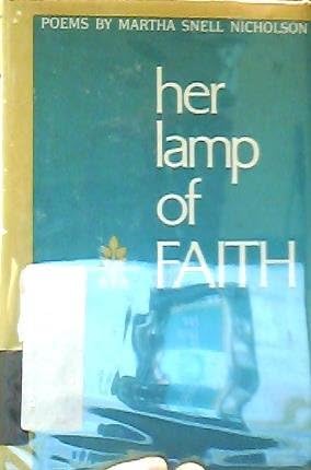 Her lamp of faith,: Selected poems Hardcover โ 1968