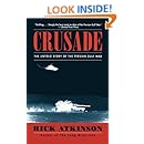 Crusade: The Untold Story of the Persian Gulf War