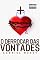 Livro O derrocar das vontades