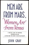By Ph.D John Gray Men are from Mars, Women are from Venus - A Guide for Improving Communication and Getting What You W [Paperback]