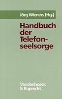 Handbuch der Telefonseelsorge 3525623488 Book Cover