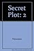 Eros Mangerotica : Secret Plot, Volume 2 by