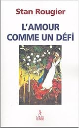 L' amour comme un défi