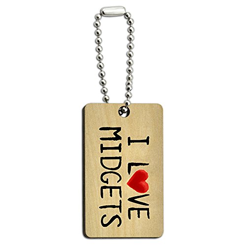 I Love Midgets Written on Paper Wood Wooden Rectangle Key Chain