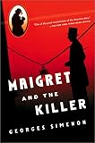 Maigret and the Killer (Helen and Kurt Wolff Books)