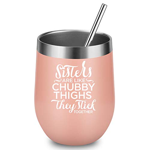 Sisters Like Chubby Thighs They Stick Together - LEADO 12 oz Stainless Steel Insulated Wine Tumbler with Lid and Straw, Stemless Novelty Sippy Cup, Perfect gift for Birthday, Valentines (Blush Gold) - Thumbnail 5
