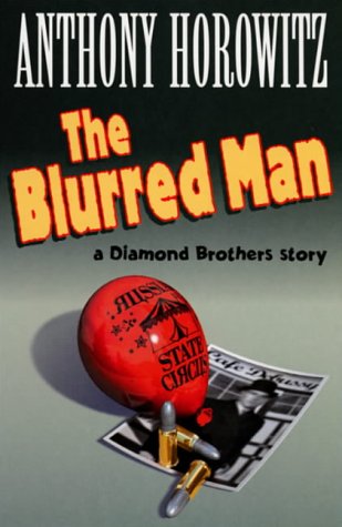 The Blurred Man - A Diamond Brothers Story